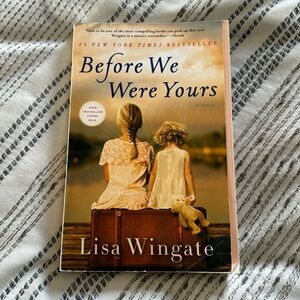 Before we were Yours - Lisa Wingate